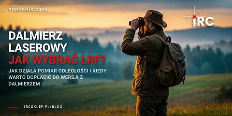 Dalmierz laserowy (LRF) w optyce 2026 — jak działa i jak wybrać | IRC